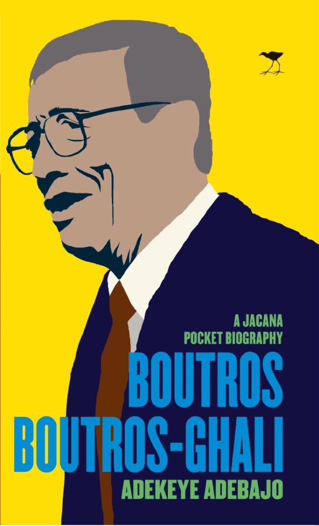Boutros Boutros-Ghali — A Jacana Pocket History - Kirstenbosch Bookshop